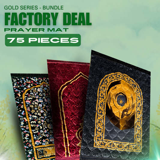 GOLD SERIES PRAYER MAT BUNDLE FACTORY DEAL 75 PIECES